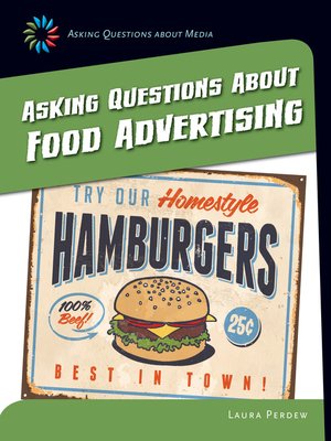 cover image of Asking Questions about Food Advertising